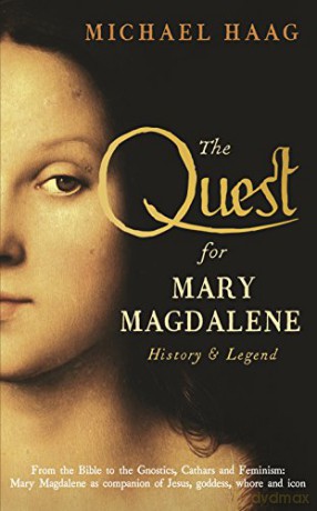Quest For Mary Magdalene - Michael Haag [KSIĄŻKA]