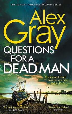 Questions For A Dead Man - Alex Gray [KSIĄŻKA]
