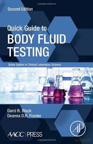 Quick Guide To Body Fluid Testing - Darci Block [KSIĄŻKA]