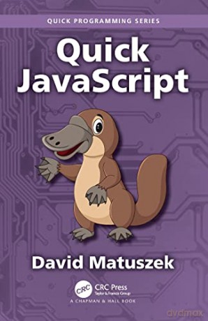 Quick Javascript - David Matuszek [KSIĄŻKA]