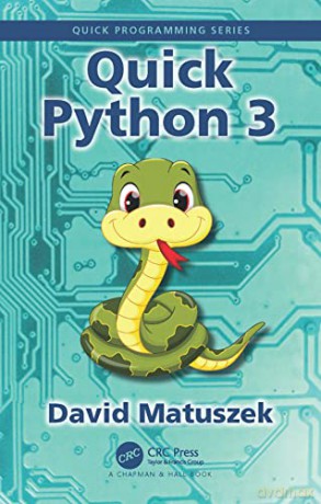 Quick Python 3 - David Matuszek [KSIĄŻKA]