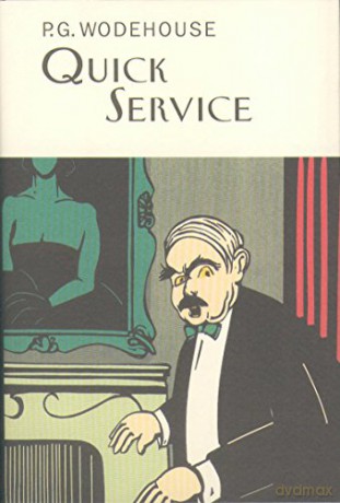 Quick Service - Wodehouse P.G. [KSIĄŻKA]