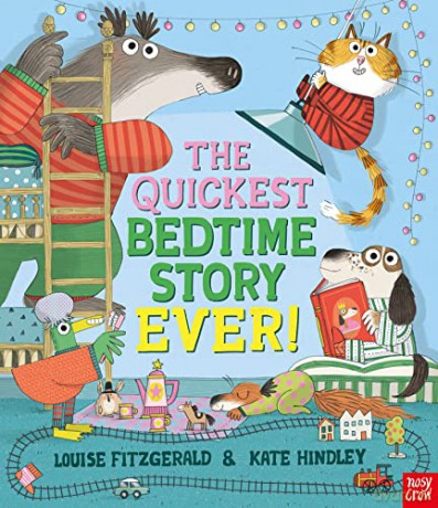 Quickest Bedtime Story Ever - Louise Fitzgerald [KSIĄŻKA]
