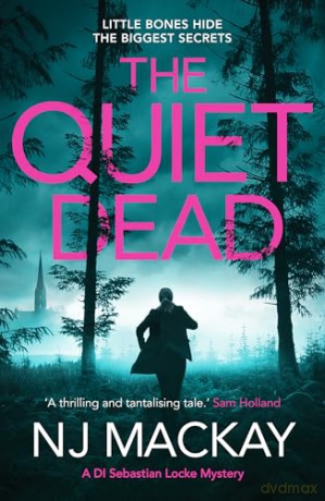 Quiet Dead - N J Mackay [KSIĄŻKA]