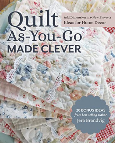 Quilt As You Go Made Clever - Jera Brandvig [KSIĄŻKA]
