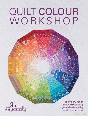 Quilt Colour Workshop - Fat Quarterly [KSIĄŻKA]