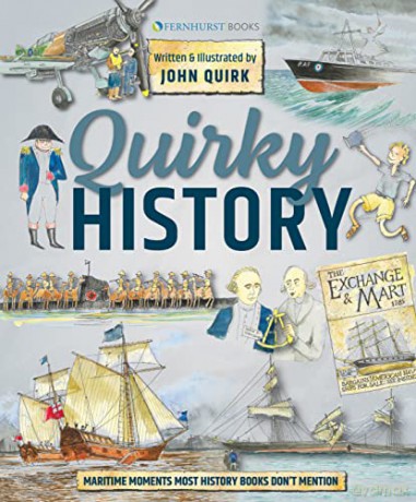 Quirky History 8211 Maritime Moments [KSIĄŻKA]