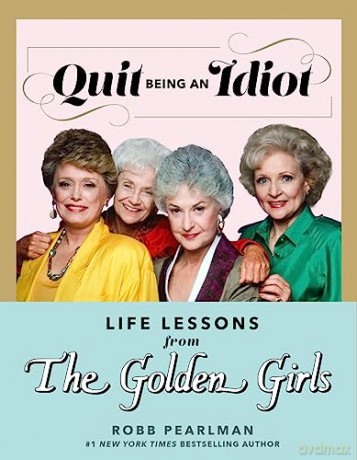 Quit Being An Idiot - Robb Pearlman [KSIĄŻKA]