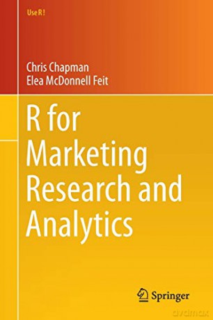 R For Marketing Research And Analytics - Chapman Chris [KSIĄŻKA]