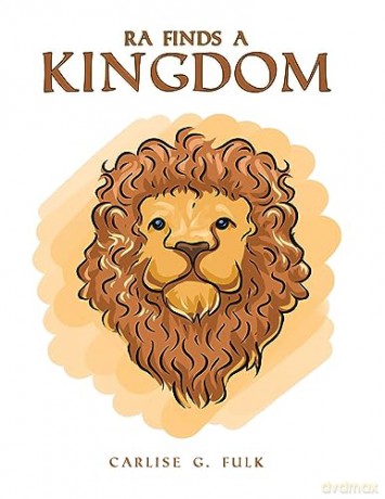 Ra Finds A Kingdom - Carlise G. Fulk [KSIĄŻKA]