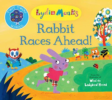 Rabbit Races Ahead - Lydia Monks [KSIĄŻKA]