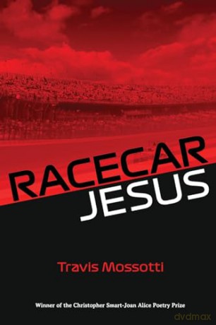 Racecar Jesus - Travis Mossotti [KSIĄŻKA]