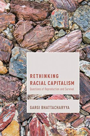 Racial Capitalism - Gargi Bhattacharyya [KSIĄŻKA]