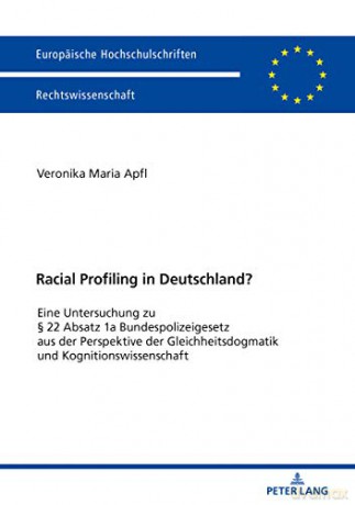 Racial Profiling In Deutschland - Veronika Maria Apfl [KSIĄŻKA]