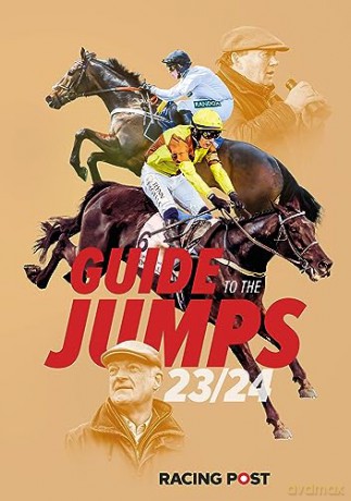 Racing Post Guide To The Jumps 2023-24 - David Dew [KSIĄŻKA]