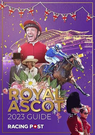 Racing Post Royal Ascot Guide 2023 - Nick Pulford [KSIĄŻKA]