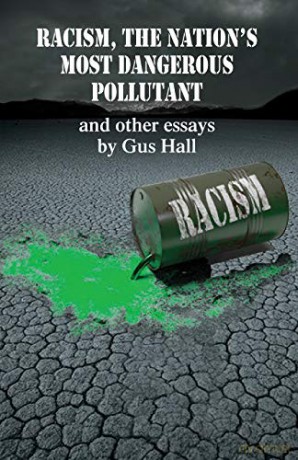 Racisim, The Nation's Most Dangerous Pol - Gus Hall [KSIĄŻKA]