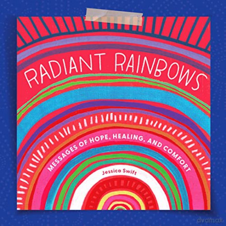 Radiant Rainbows - Jessica Swift [KSIĄŻKA]