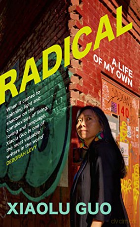 Radical - Xiaolu Guo [KSIĄŻKA]