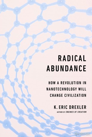 Radical Abundance - Drexler K. Eri [KSIĄŻKA]