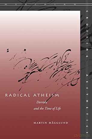 Radical Atheism - Martin Hagglund [KSIĄŻKA]