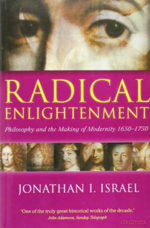 Radical Enlightenment - Jonathan I Israel [KSIĄŻKA]