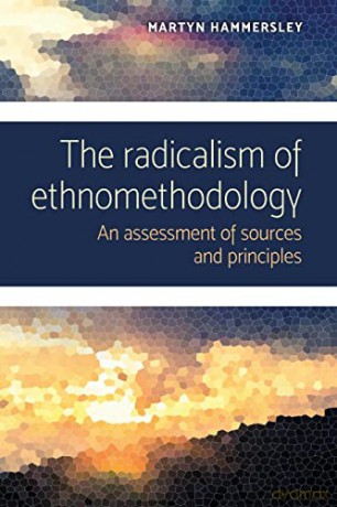 Radicalism Of Ethnomethodology [KSIĄŻKA]