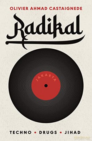 Radikal - Olivier Castaignede [KSIĄŻKA]