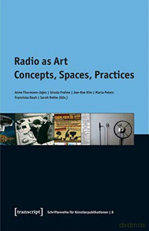 Radio As Art - S (Ed) Et Al Rothe [KSIĄŻKA]