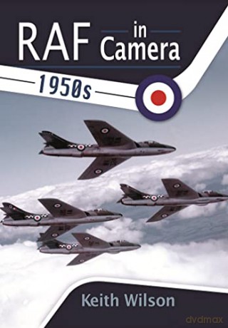 Raf In Camera 1950s - Keith Wilson [KSIĄŻKA]