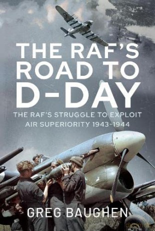 Rafs Road To D Day - Greg Baughen [KSIĄŻKA]