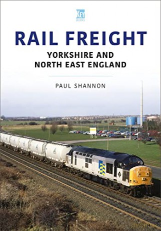 Rail Freight - Paul Shannon [KSIĄŻKA]