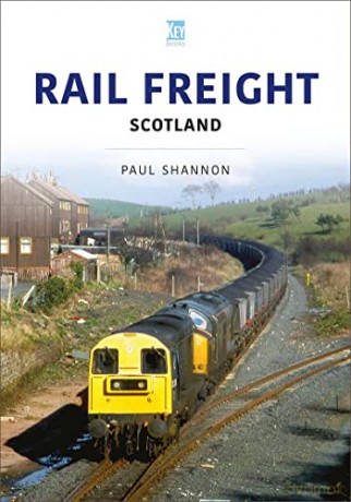 Rail Freight Scotland - Paul Shannon [KSIĄŻKA]