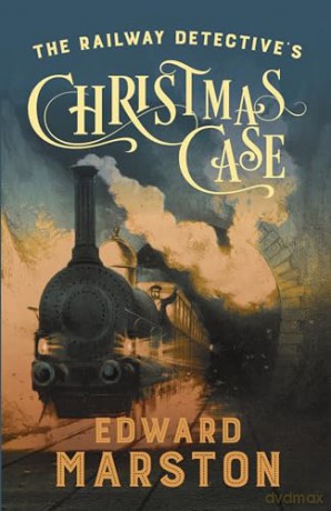 Railway Detectives Christmas Case - Edward Marston [KSIĄŻKA]