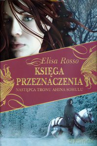 Księga Przeznaczenia T.1 - Rosso Elisa [KSIĄŻKA]