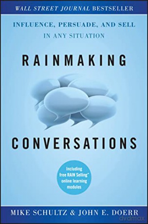 Rainmaking Conversations - Mike Schultz [KSIĄŻKA]