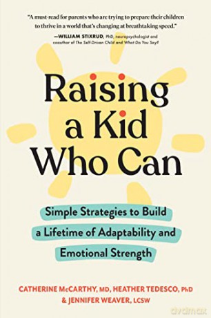 Raising A Kid Who Can - Catherine Mccarthy [KSIĄŻKA]