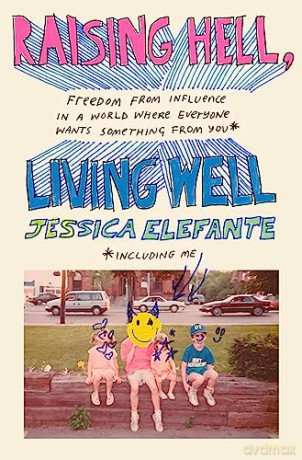 Raising Hell Living Well - Jessica Elefante [KSIĄŻKA]