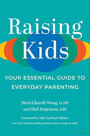 Raising Kids - Wong Glucoft Lcsw [KSIĄŻKA]