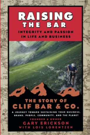 Raising The Bar - Gary Erickson [KSIĄŻKA]