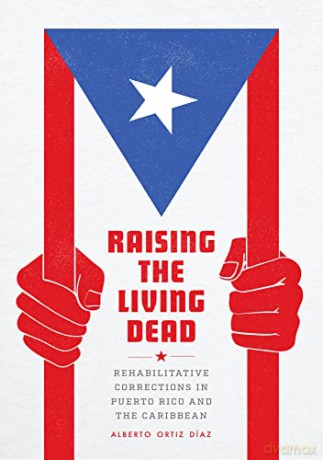 Raising The Living Dead - Alberto Ortiz Diaz [KSIĄŻKA]