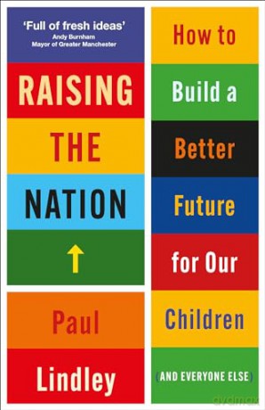 Raising The Nation - Paul Lindley [KSIĄŻKA]