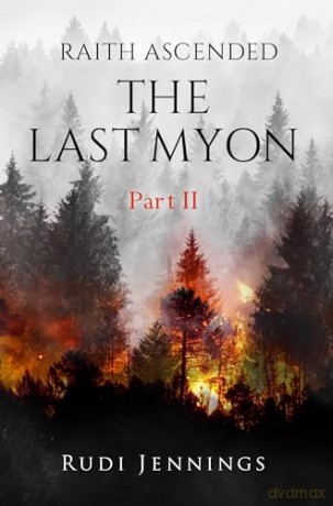 Raith Ascended The Last Myon Part Ii - Rudi Jennings [KSIĄŻKA]