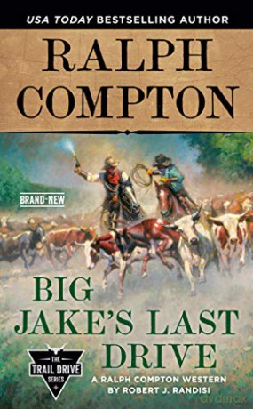 Ralph Compton Big Jakes Last - Robert J. Randisi [KSIĄŻKA]