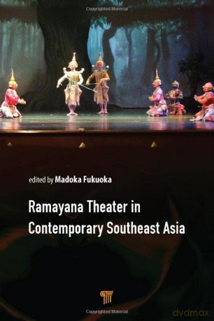 Ramayana Theater In Contemporary Southea - Madoka Fukuoka [KSIĄŻKA]