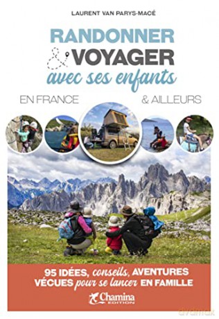 Randonee Voyager Avec Ses Enfants En Fra [KSIĄŻKA]