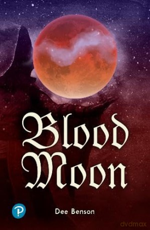 Rapid Plus Stages 10-12 10.1 Blood Moon - Dee Benson [KSIĄŻKA]