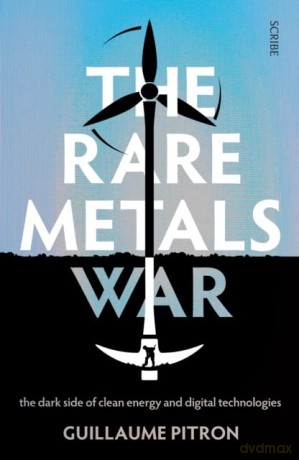Rare Metals War - Guillaume Pitron [KSIĄŻKA]