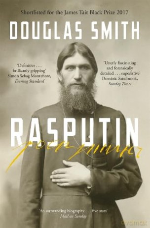 Rasputin The Biography - Douglas Smith [KSIĄŻKA]