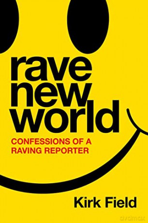 Rave New World - Kirk Field [KSIĄŻKA]
